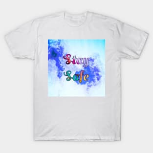 Stay Safe, Stay Colorful T-Shirt